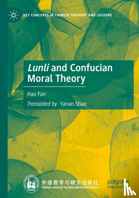 Fan, Hao - Lunli and Confucian Moral Theory