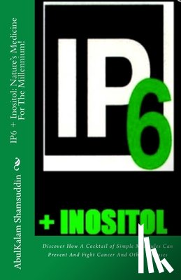 Shamsuddin, Abulkalam M. - IP6 + INOSITOL