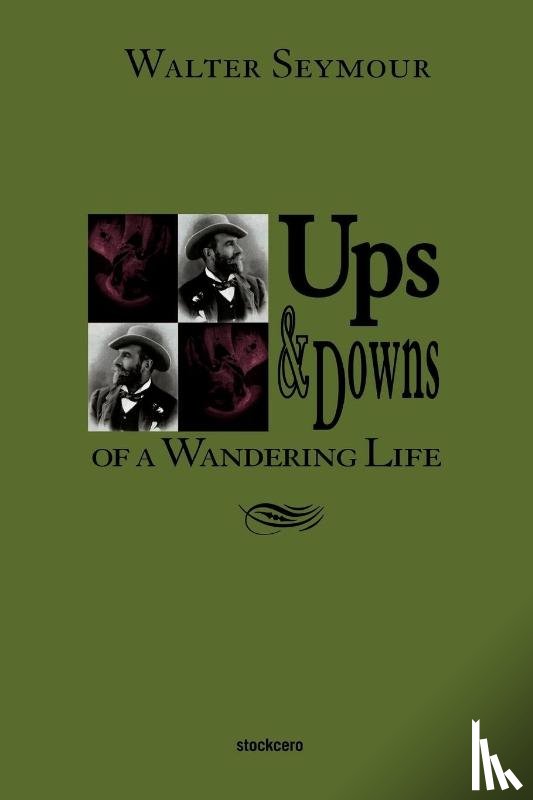 Seymour, Walter - Ups & Downs of a Wandering Life