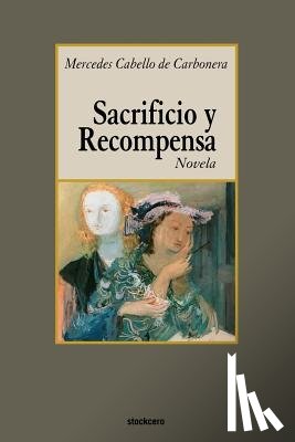 Cabello de Carbonera, Mercedes - Sacrificio Y Recompensa