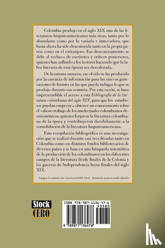 Rodriguez-Arenas, Flor - Bibliografia De La Literatura Colombiana Del Siglo XIX - Tomo II (M-Z)