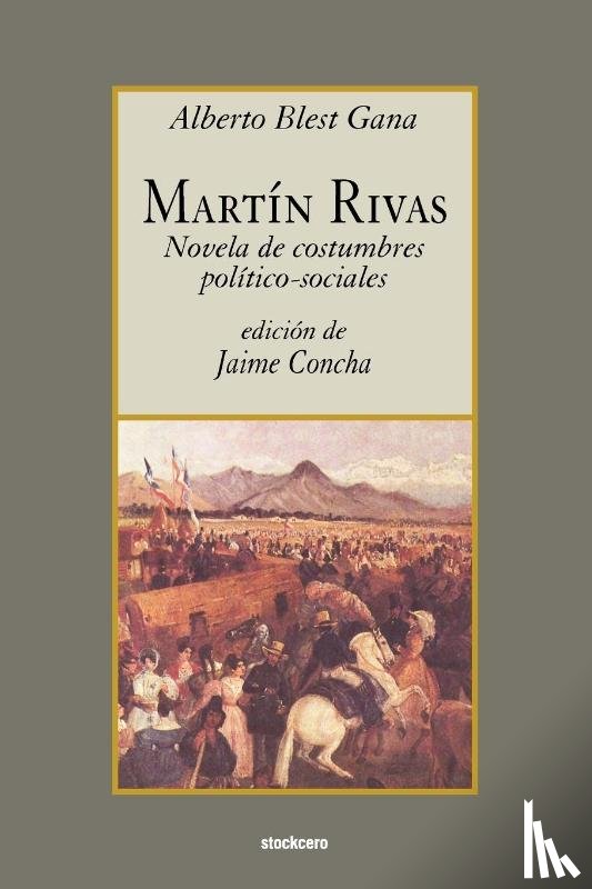Blest Gana, Alberto - Martin Rivas