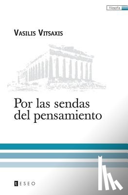 Bernal, Josep M. - Por las sendas del pensamiento
