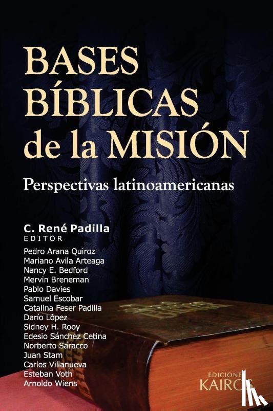 Padilla, C. René - Bases Biblicas de la Mision