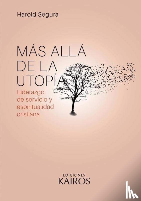 Segura, Harold - Mas alla de la utopia