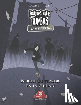 Saracino, Luciano - HISTORIAS ENTRE TUMBAS la historieta