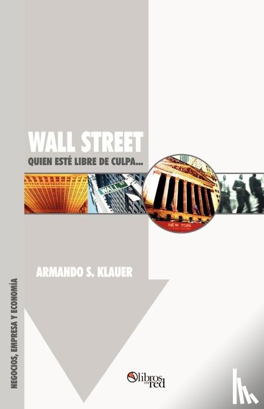 Klauer, Armando S - Wall Street