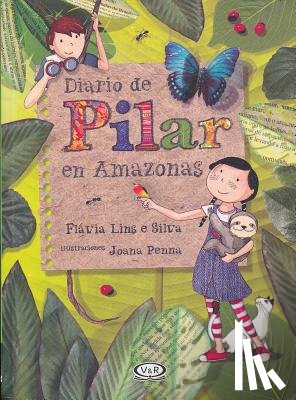 Lins E. Silva, Flavia - Diario de Pilar En Amazonas