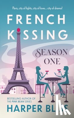 Bliss, Harper - French Kissing