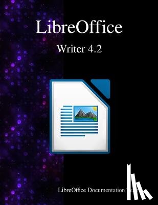 Team, Libreoffice Documentation - LibreOffice Writer 4.2