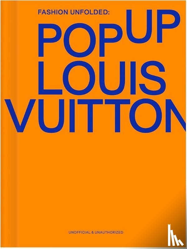 Team, Fashionary - Fashion Unfolded: Pop-Up Louis Vuitton