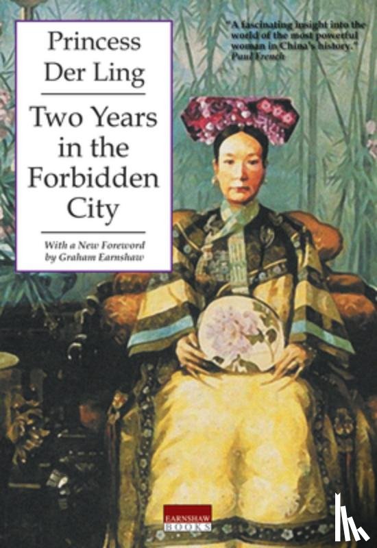 Ling, Der - Two Years in the Forbidden City