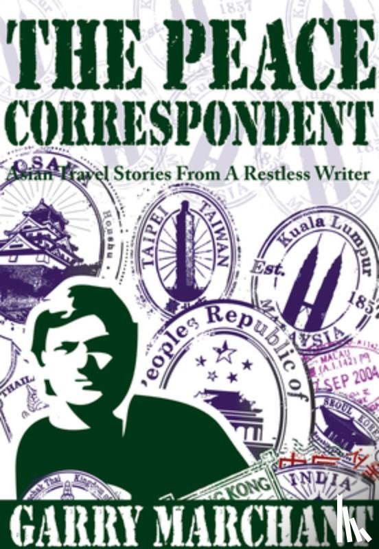 Marchant, Garry - Peace Correspondent