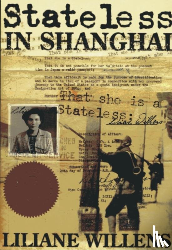 Willens, Liliane - Stateless in Shanghai