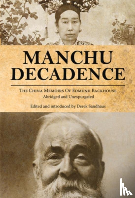 Backhouse, Edmund Trelawny - Manchu Decadence