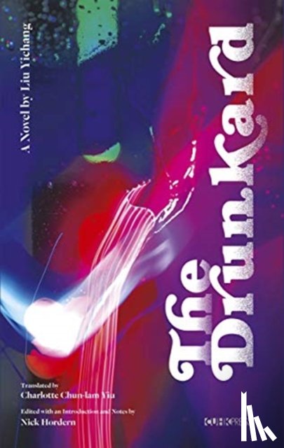 Yichang, Liu, Minford, John, Hordern, Nick, Yiu, Charlotte - The Drunkard