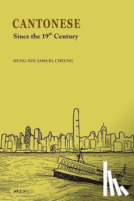 Cheung, Hung-Nin Samual - Cantonese: Since the Nineteenth Century