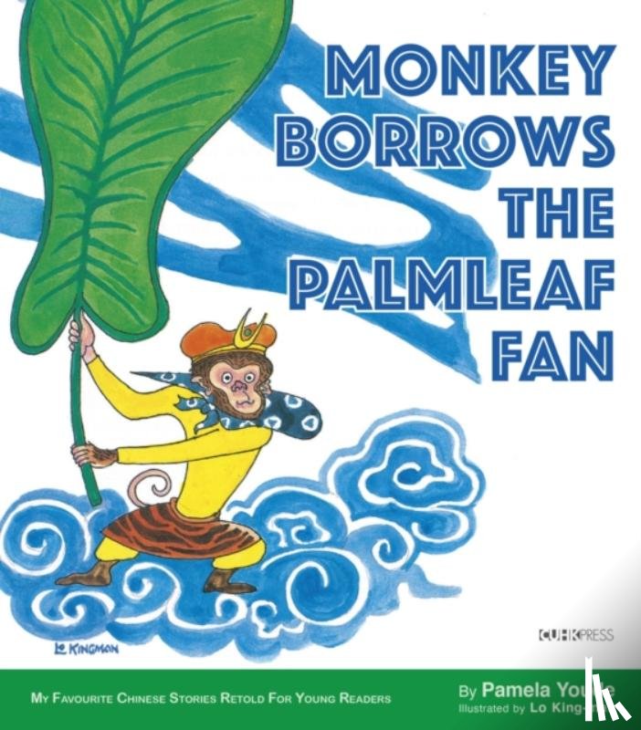 Youde, Pamela - Monkey Borrows the Palmleaf Fan