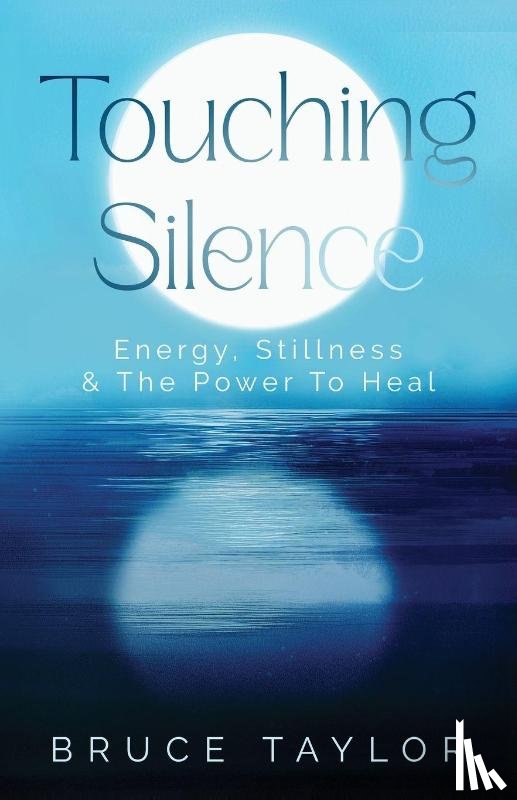 Taylor, Bruce - Touching Silence