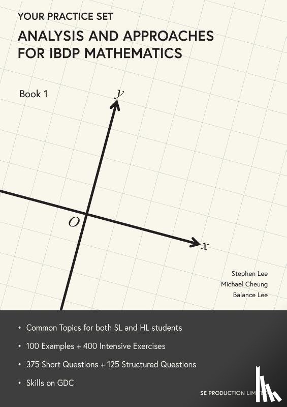 Balance, Lee, Michael, Cheung, Stephen, Lee - Analysis and Approaches for IBDP Mathematics Book 1