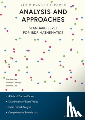 Lee, Stephen, Cheung, Michael, Lee, Balance - Analysis and Approaches Standard Level for IBDP Mathematics