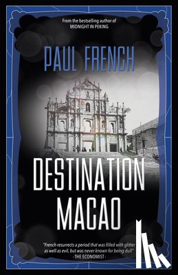 French, Paul - Destination Macao