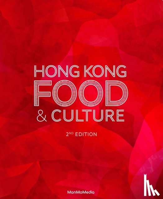 Wong, Adele - Hong Kong Food & Culture