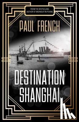 French, Paul - Destination Shanghai