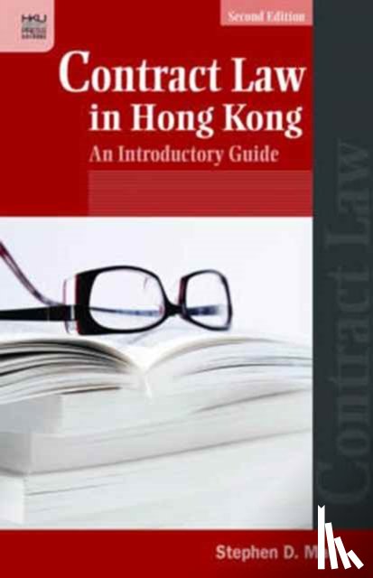 Mau, Stephen D. - Contract Law in Hong Kong - An Introductory Guide