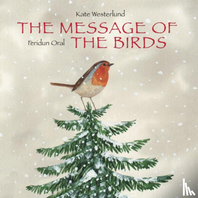 Kate Westerlund, Feridun Oral - The Message of the Birds