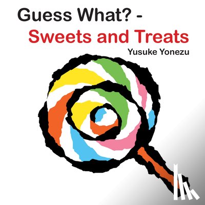 Yusuke Yonezu - Guess What?aSweets and Treats