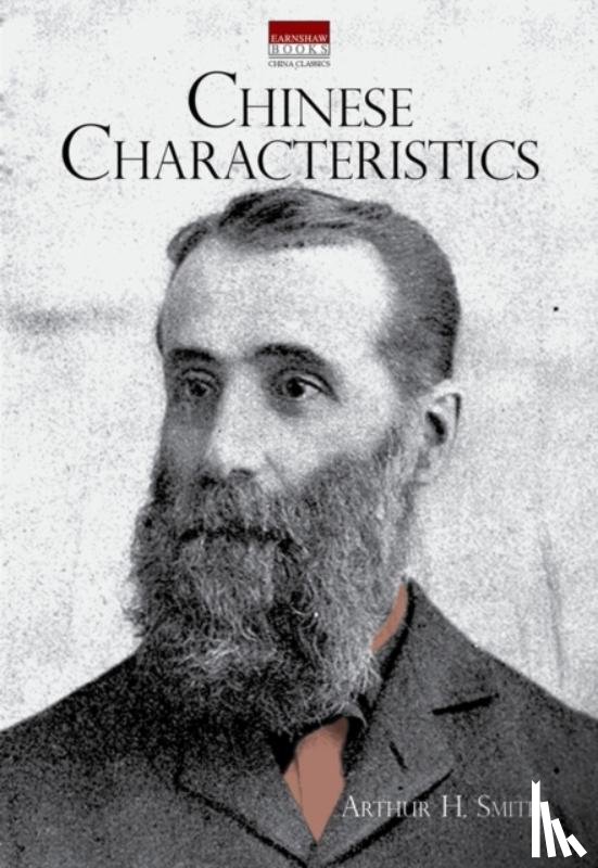 Smith, Arthur H. - Chinese Characteristics