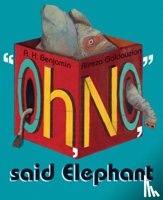 A H, B - 'Oh, No', Said Elephant
