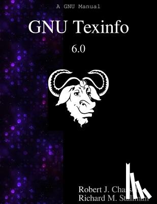 Stallman, Richard M. - GNU Texinfo 6.0: The GNU Documentation Format