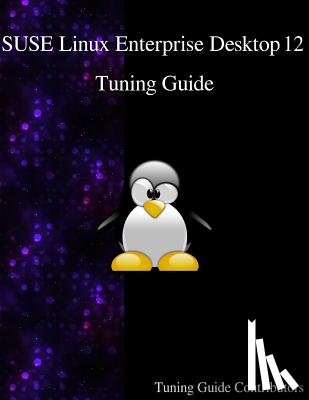 Contributors, Tuning Guide - SUSE Linux Enterprise Desktop 12 - Tuning Guide
