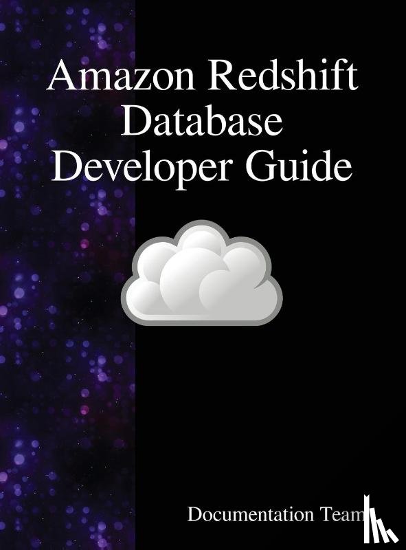 Team, Documentation - Amazon Redshift Database Developer Guide