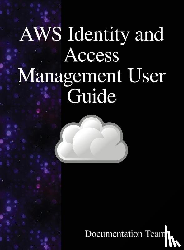 Team, Documentation - AWS Identity and Access Management User Guide