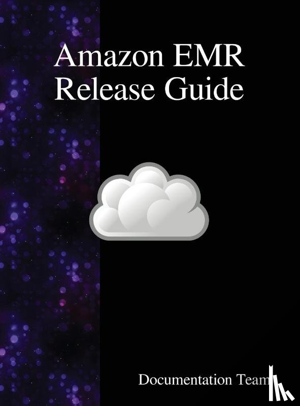 Team, Documentation - Amazon EMR Release Guide
