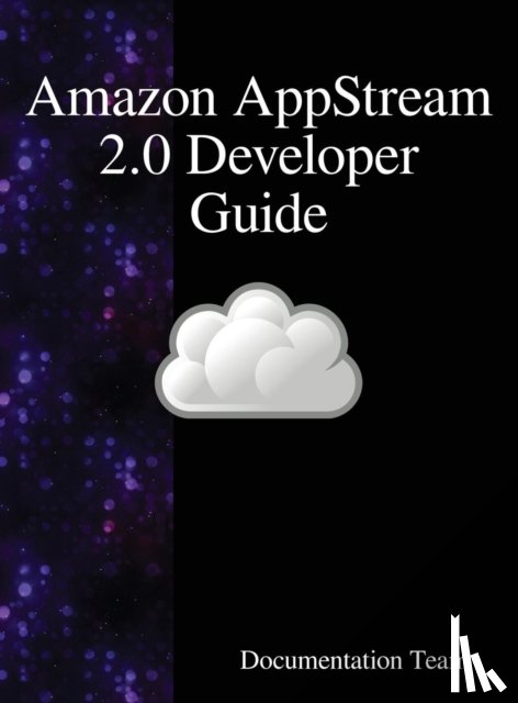 Team, Documentation - Amazon AppStream 2.0 Developer Guide