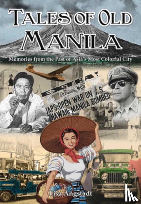 Angstadt, Lisa - Tales of Old Manila