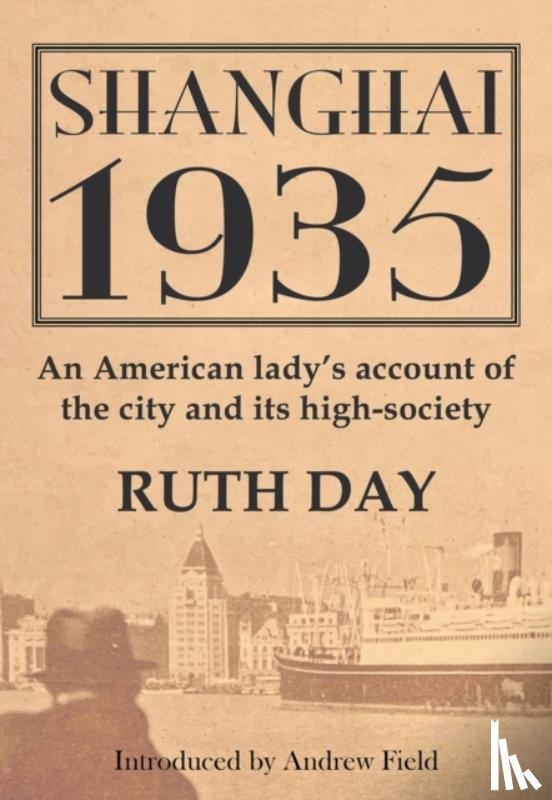 Day, Ruth - Shanghai 1935
