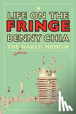 Chia, Benny - Life on the Fringe