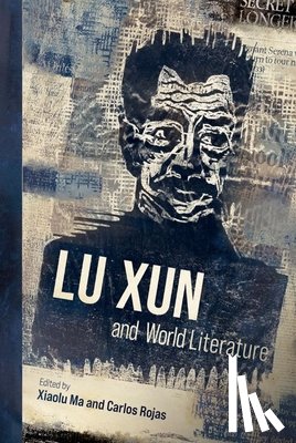  - Lu Xun and World Literature