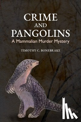 Bonebrake, Timothy C - Crime and Pangolins