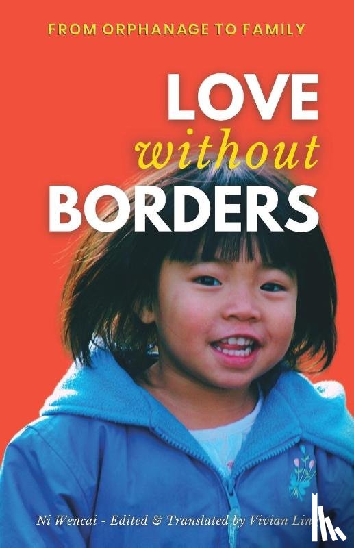 Wencai, Ni - Love Without Borders