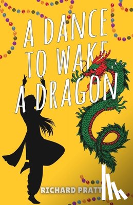 Pratt, Richard - A Dance to Wake a Dragon