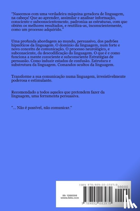 Castelo, Nuno - Padroes Hipnoticos da Linguagem - Influencia e Persuasao - Vol. I