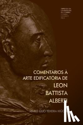 Krüger, Mário Júlio Teixeira - Comentários à arte edificatória de Leon Battista Alberti
