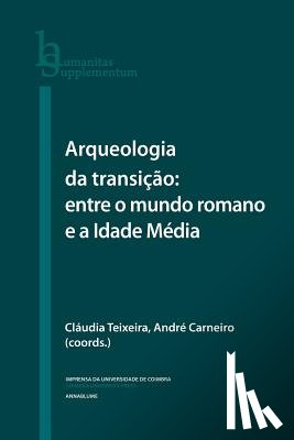 Carneiro, André - POR-ARQUEOLOGIA DA TRANSICAO
