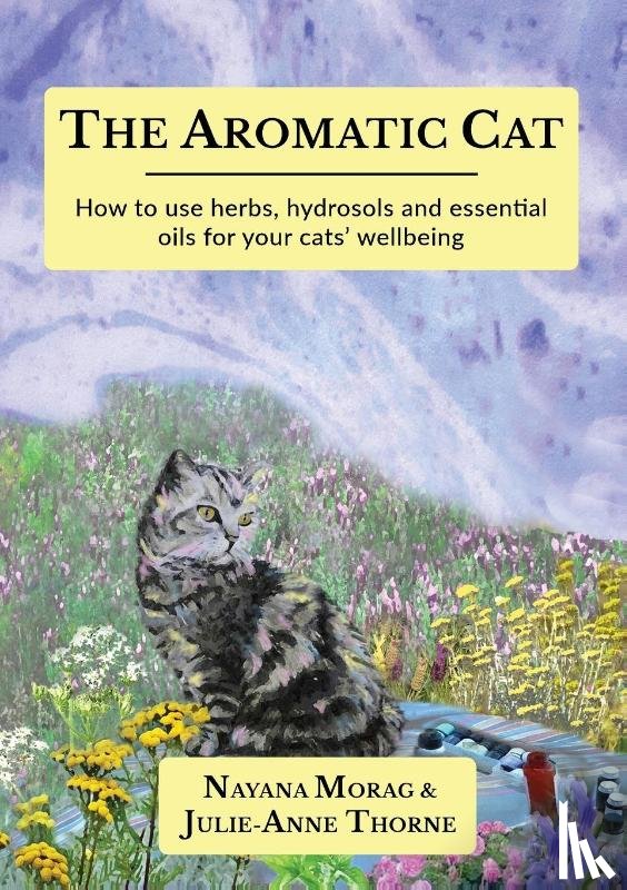 Morag, Nayana, Thorne, Julie-Anne - The Aromatic Cat